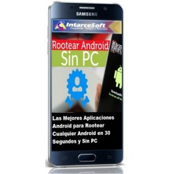 Top de las Mejores Aplicaciones Android para Rootear Cualquier Android en 30 Segundos y Sin PC